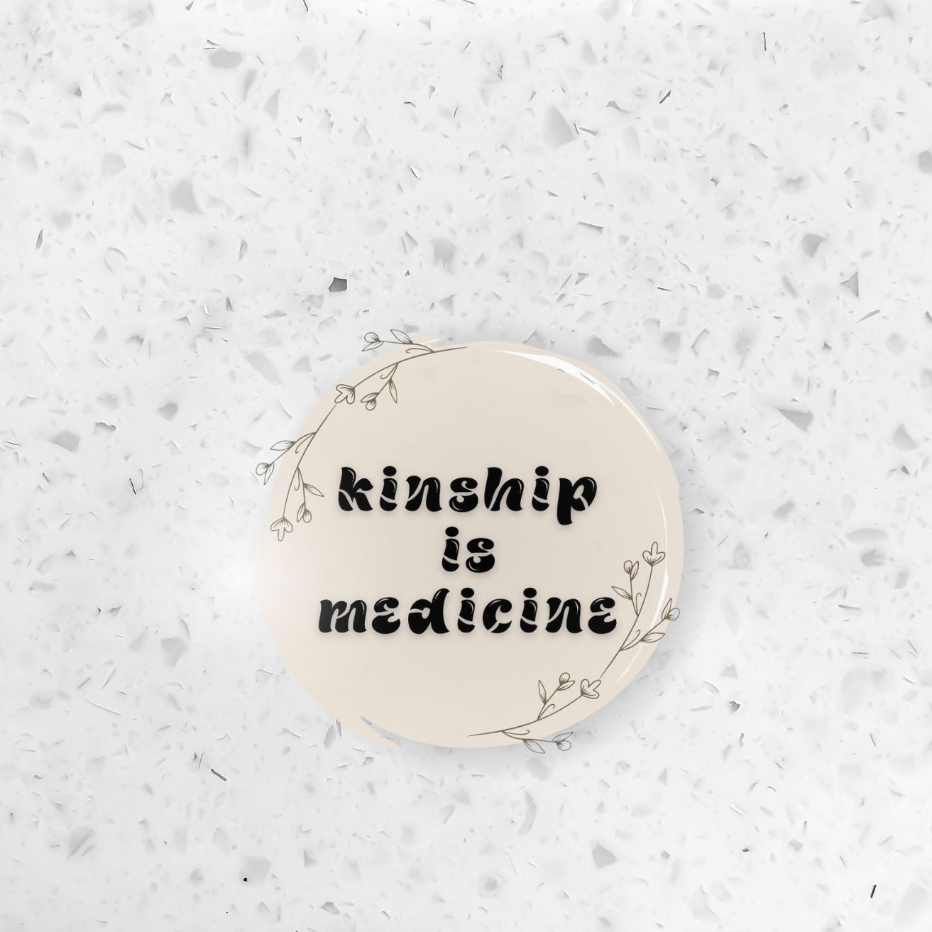 Kinship Is Medicine Vinyl Stickers