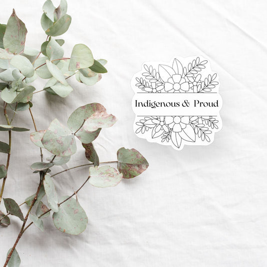 Indigenous & Proud Sticker