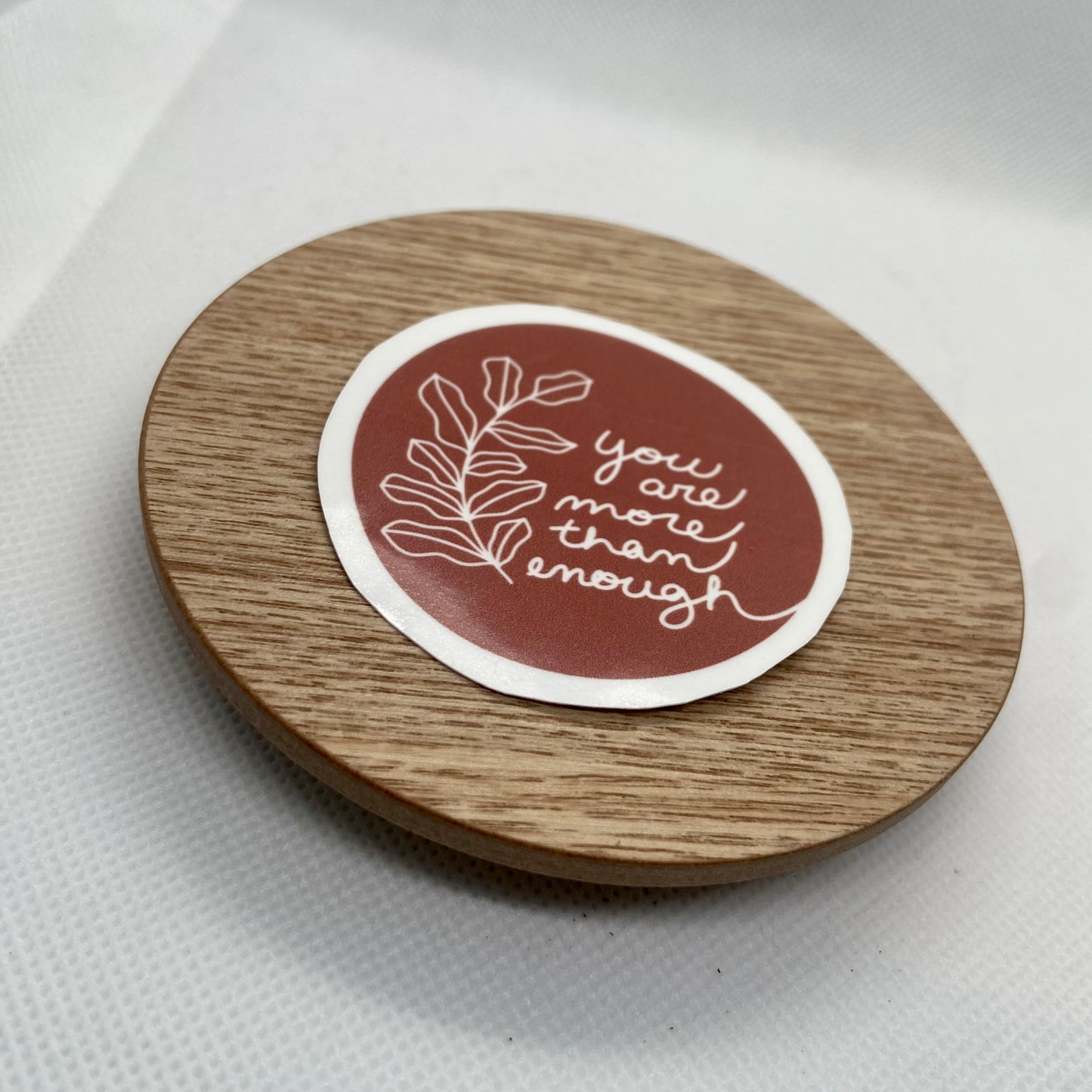You Are More Than Enough - vinyl sticker