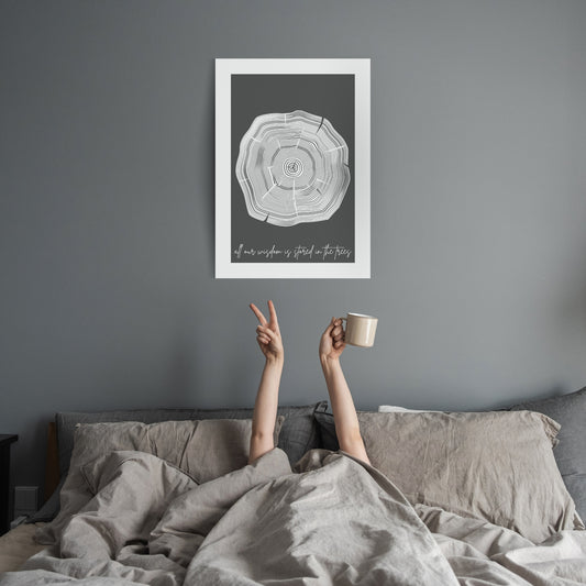 All Our Wisdom is Stored in the Trees art print