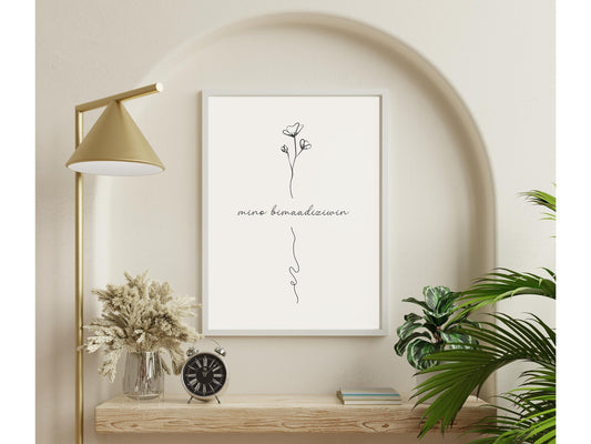 Mino Bimaadiziwin - Walking In A Good Way - Indigenous Art Print