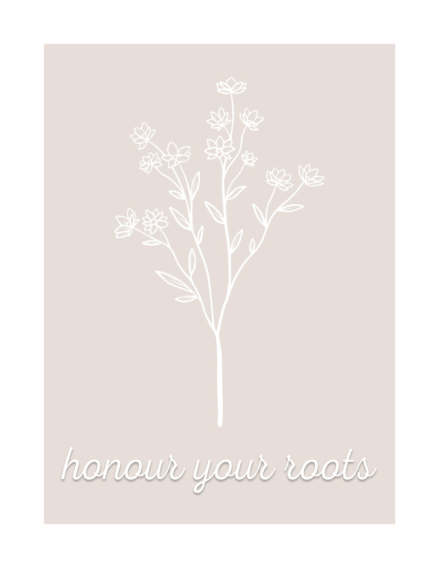 Honour Your Roots - Indigenous Art Print