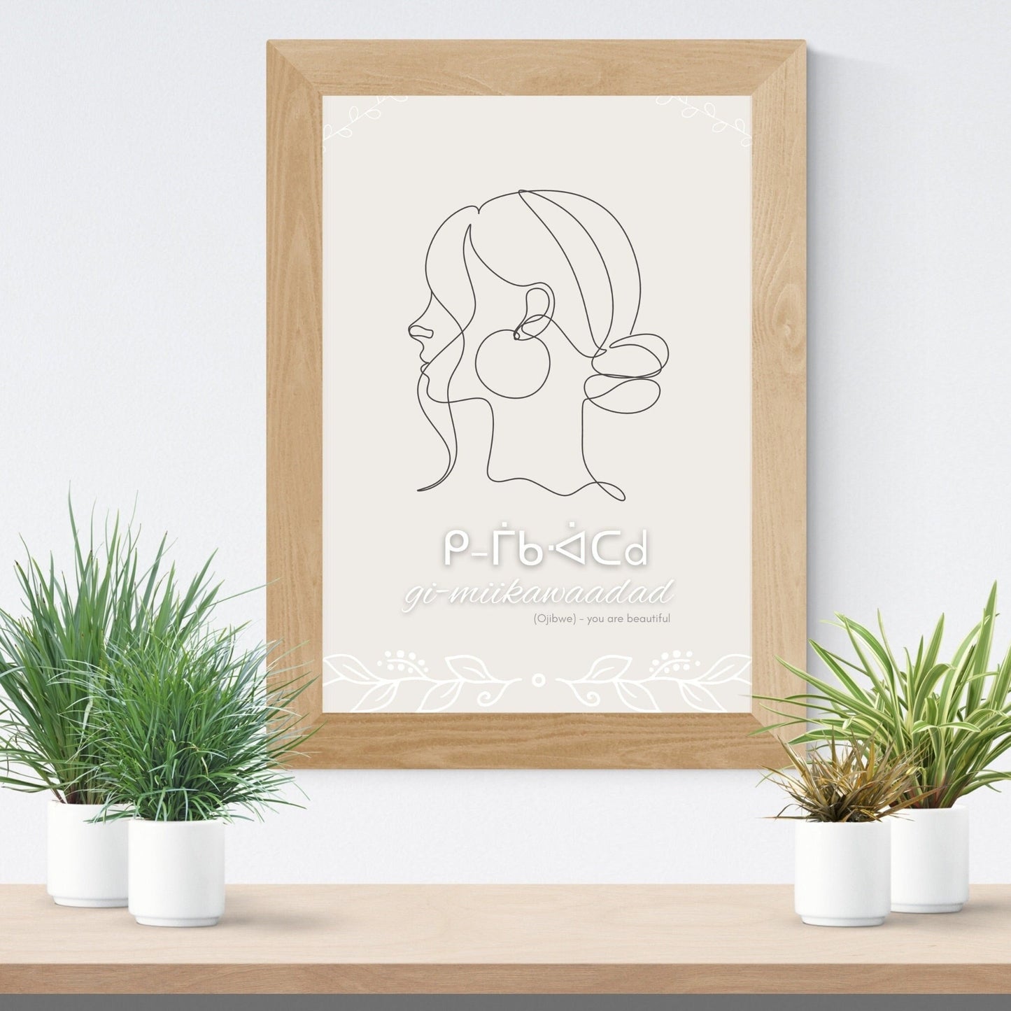 You Are Beautiful - Neutral Ojibwe Syllabics Art Print